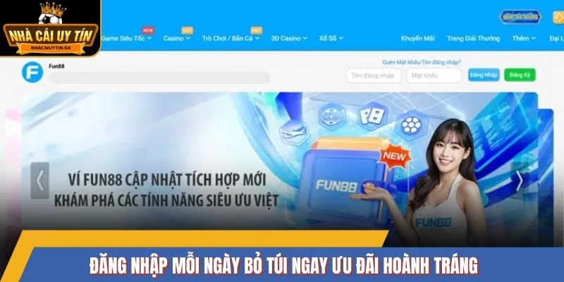 Đăng nhập mỗi ngày bỏ túi ngay ưu đãi hoành tráng