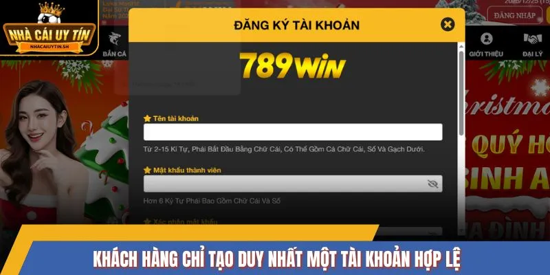 Khách hàng chỉ tạo duy nhất một tài khoản hợp lệ